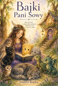 Bajki Pani Sowy - Joanna Repka - ebook