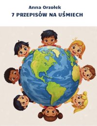 7 przepisów na uśmiech - ANNA ORZOŁEK - ebook