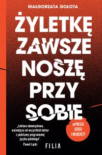 Żyletkę zawsze noszę przy sobie - Małgorzata Gołota - ebook