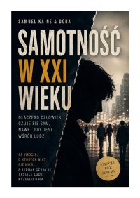 Samotność w XXI wieku - Samuel Kaine - ebook