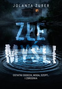 Złe myśli - Jolanta Żuber - ebook