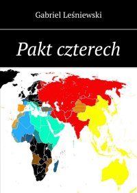 Pakt czterech - Gabriel Leśniewski - ebook