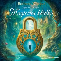Magiczna kłódka - Barbara Wicher - audiobook