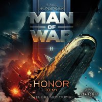 Man of War. Tom 2. Honor to my - H. Paul Honsinger - audiobook