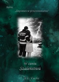W cieniu szaleństwa - A.E. Fusch - ebook