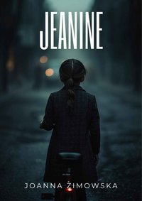 Jeanine - Joanna Zimowska - ebook