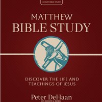 Matthew Bible Study - DeHaan Peter DeHaan - audiobook