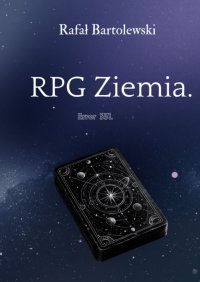 RPG Ziemia. Error 351 - Rafał Bartolewski - ebook