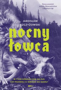 Nocny łowca - Jarosław Szczyżowski - ebook