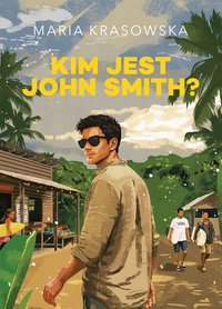 Kim jest John Smith? - Maria Krasowska - ebook