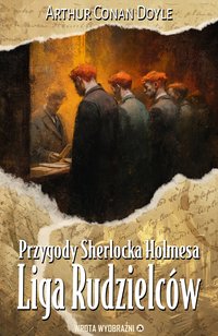 Liga Rudzielców - Arthur Conan Doyle - ebook