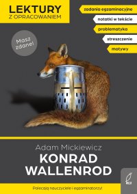Konrad Wallenrod. Lektura z opracowaniem. Masz zdane! - Adam Mickiewicz - ebook