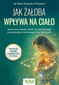 Jak żałoba wpływa na ciało - Olga Salar - ebook