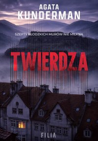 Twierdza - Agata Kunderman - ebook