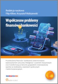 Współczesne problemy finansów i bankowości - Filip Kliber - ebook