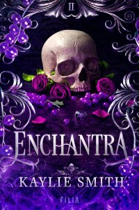 Enchantra - Kaylie Smith - ebook