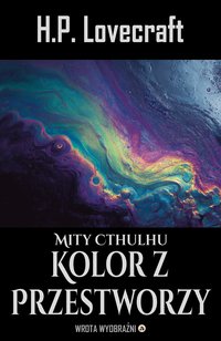 Kolor z Przestworzy - H.P. Lovecraft - ebook