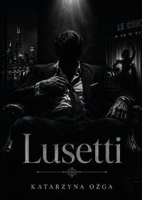 Lusetti - Katarzyna Ożga - ebook