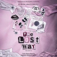 The Lost Way - Kinga Macowicz - audiobook