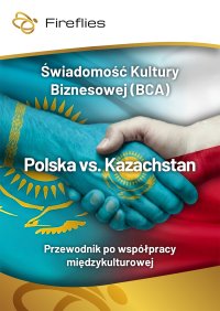 Świadomość Kultury Biznesowej (BCA) Polska vs. Kazachstan - Małgorzata Grudzińska - ebook