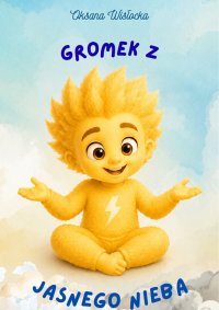 Gromek z jasnego nieba - Oksana Wisłocka - ebook