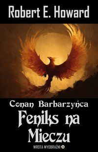 Feniks na Mieczu - Robert E. Howard - ebook