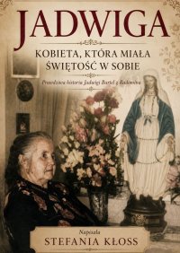 Jadwiga - Stefania Kłoss - ebook