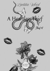 A Heartless Thief - Laetitia Wood - ebook