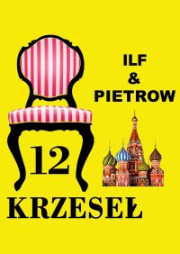 Dwanaście krzeseł - Ilia Ilf - ebook