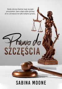 Prawo do szczęścia - Sabina Moone - ebook