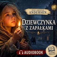 Dziewczynka z zapałkami - Hans Christian Andersen - audiobook