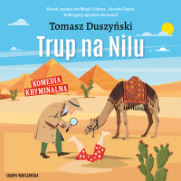Trup na Nilu - Tomasz Duszyński - audiobook