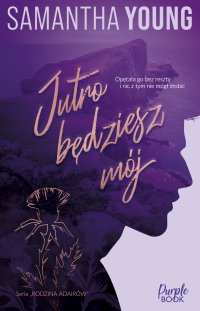 Jutro będziesz mój - Samantha Young - ebook