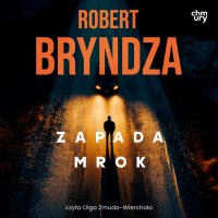 Kate Marshall. Zapada mrok. Tom 3 - Robert Bryndza - audiobook