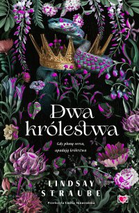 Dwa królestwa. Split or Swallow. Tom 2 - Lindsay Straube - ebook