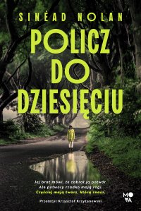 Policz do dziesięciu - Sinead Nolan - ebook