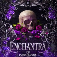 Enchantra - Kaylie Smith - audiobook