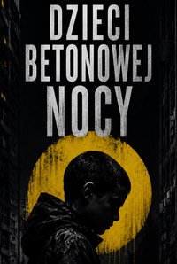 Dzieci betonowej nocy - Bruno Blonski - ebook