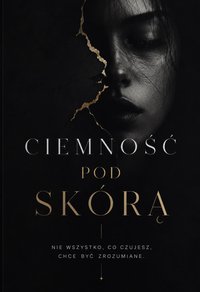 Ciemność pod skórą - Bruno Blonski - ebook