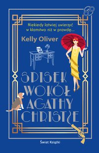 Spisek wokół Agathy Christie - Kelly Oliver - ebook
