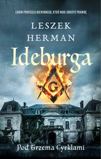 Ideburga. Pod trzema cyrklami - Leszek Herman - ebook
