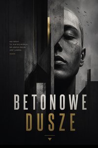 Betonowe dusze - Bruno Blonski - ebook