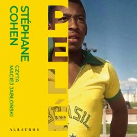 Pele - Stéphane Cohen - audiobook