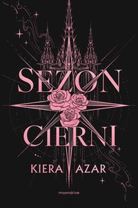 Sezon cierni - Kiera Azar - ebook