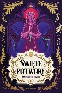 Święte potwory - Margaret Owen - ebook