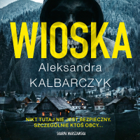 Wioska - Aleksandra Kalbarczyk - audiobook