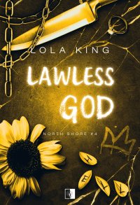 Lawless God - Lola King - ebook