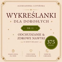 Wykreślanki dla dorosłych. Tom 11 — Odchudzanie & zdrowe nawyki - Aleksandra Łupińska - ebook