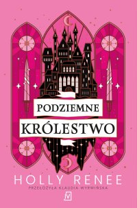Podziemne królestwo - Holly Renee - ebook
