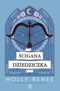 Ścigana dziedziczka - Holly Renee - ebook
